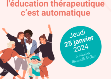 Journée régionale éducation thérapeutique du patient le 25/01/2024