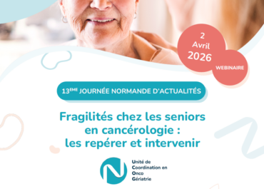 Cancers des personnes âgées - 13e journée d'actualités le 02/04/26 à Rouen à 14h00 (format 100% digital)